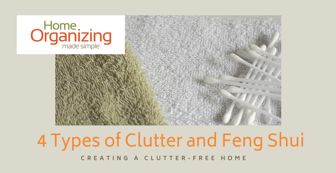 4 Types of Clutter and Feng Shui