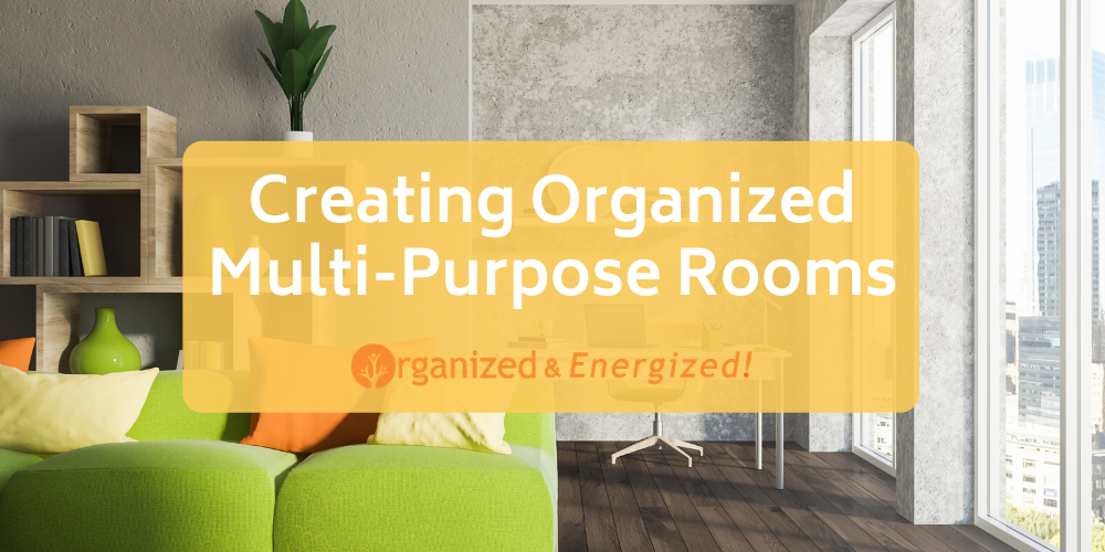 Creating Organized Multi-Purpose Rooms