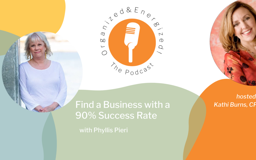 Find a Business with a 90% Success Rate with Phyllis Pieri