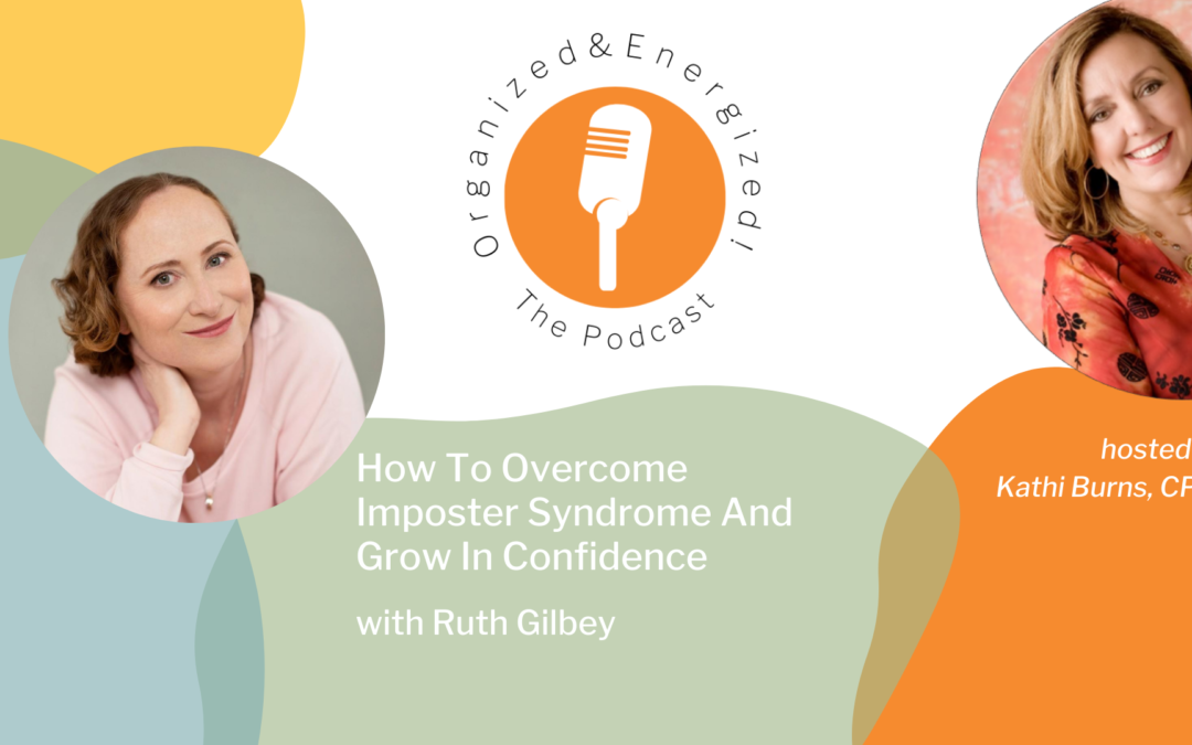 How To Overcome Imposter Syndrome And Grow In Confidence with Ruth Gilbey