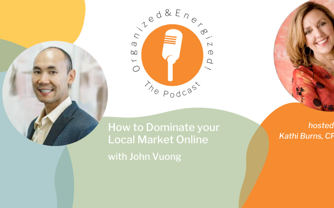 How to Dominate your Local Market Online with John Voung