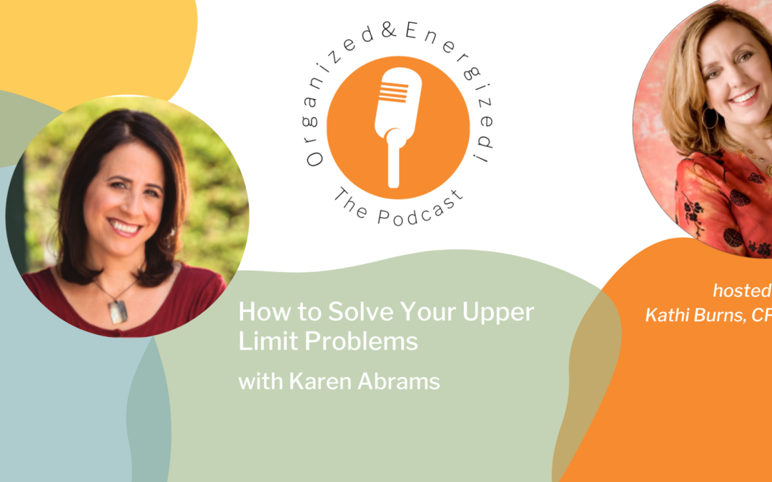 How to Solve Your Upper Limit Problems with Karen Abrams