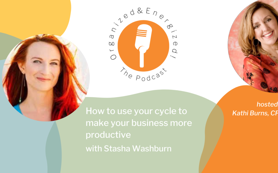 How to use your cycle to make your business more productive with Stasha Washburn