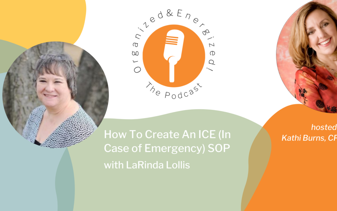 How To Create An ICE (In Case of Emergency) SOP with LaRinda Lollis