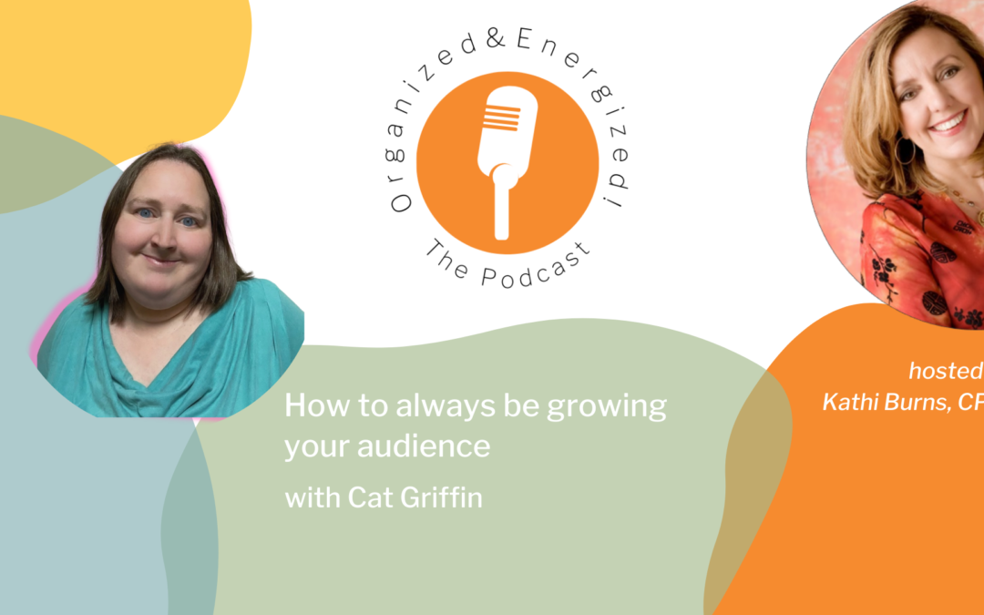 How to always be growing your audience with Cat Griffin